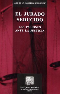 Libro: El Jurado Seducido. Las pasiones ante la justicia