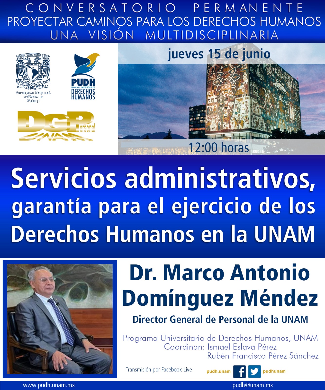 Servicios administrativos, garantía para el ejercicio de los Derechos Humanos en la UNAM