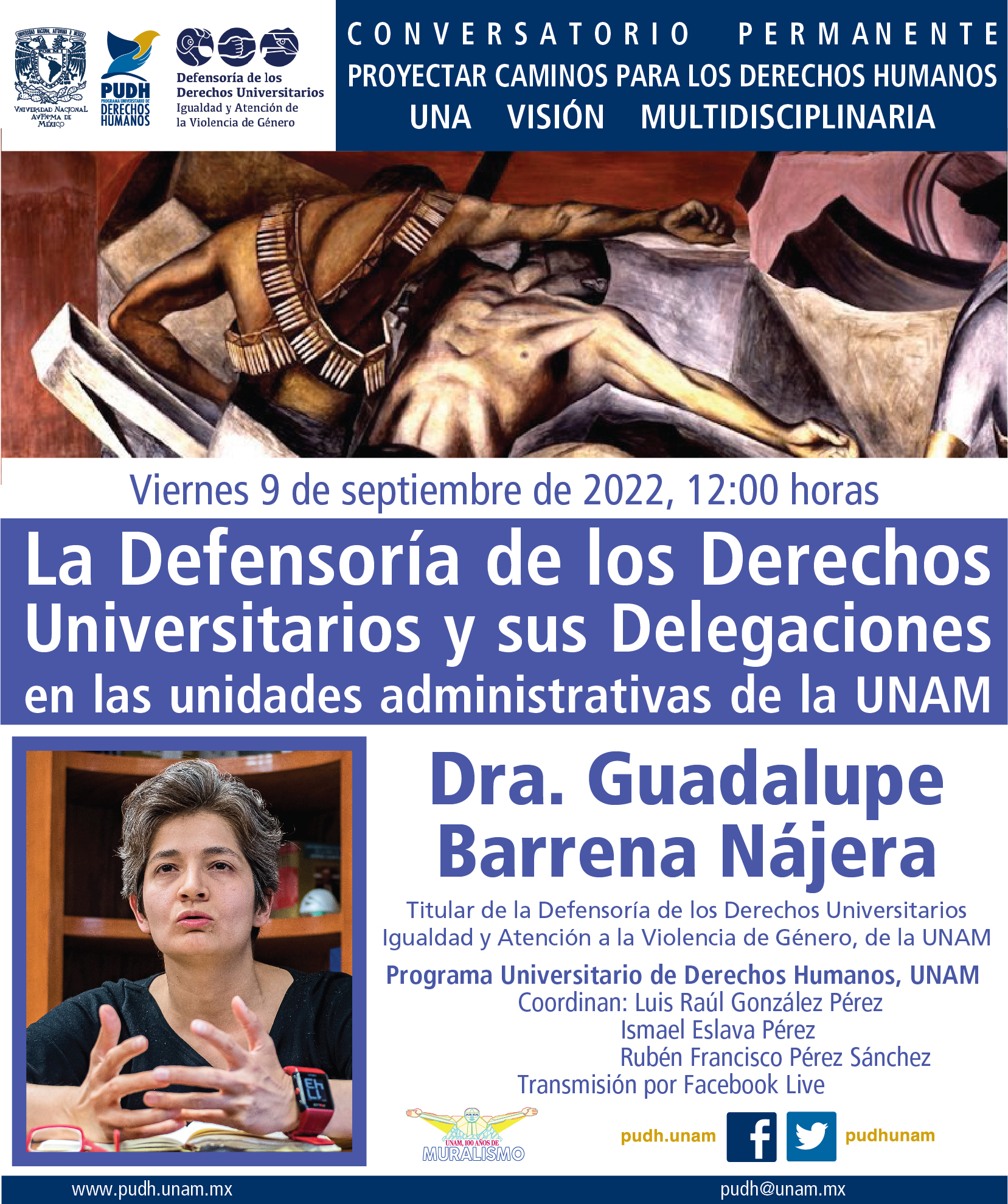 La Defensoría de los Derechos Universitarios y sus Delegaciones en las unidades administrativas de la UNAM